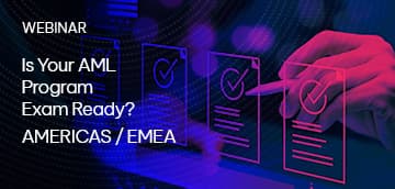 Is Your AML Program Exam Ready?
