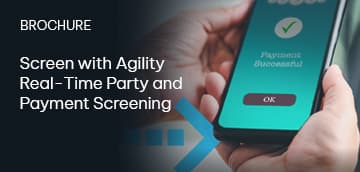 Screen with Agility: Real-Time Party and Payment Screening