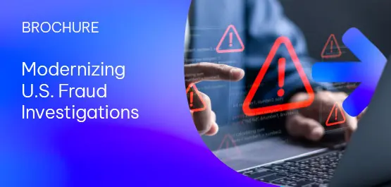 Modernizing U.S. Fraud Investigations