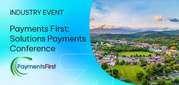 Payments First: Solutions Payments Conference
