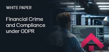 Financial Crime and Compliance under GDPR