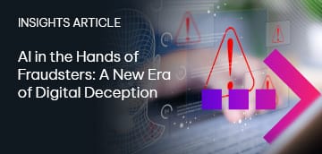AI in the Hands of Fraudsters: A New Era of Digital Deception