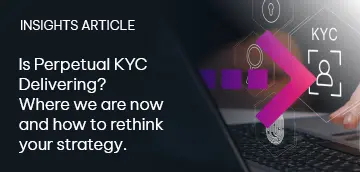 Is Perpetual KYC Delivering?