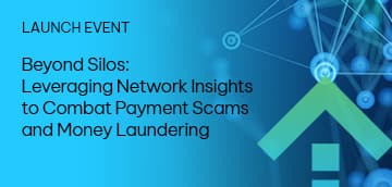 Beyond Silos: Leveraging Network Insights to Combat Payment Scams and Money Laundering (EMEA)