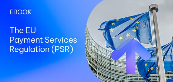 The EU Payment Services Regulation (PSR)