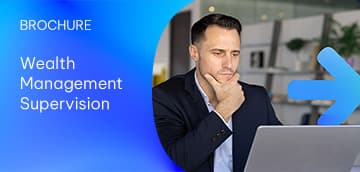 Wealth Management Supervision